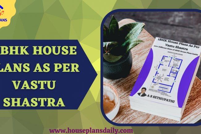 1 BHK House Plans As Per Vastu Shastra
