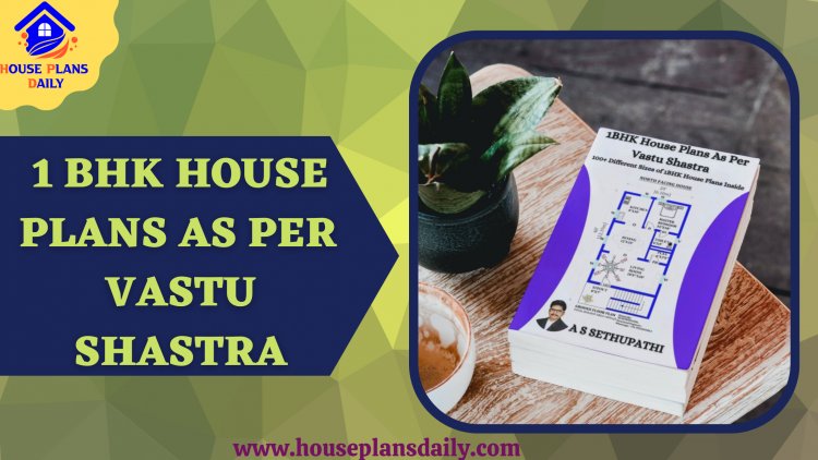 1 BHK House Plans As Per Vastu Shastra