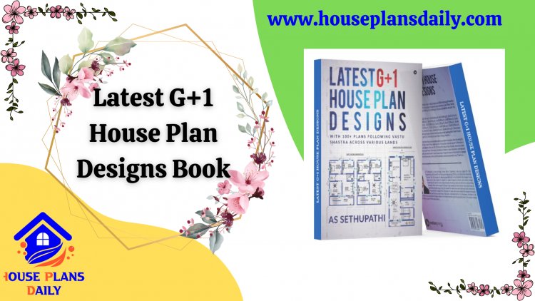 Latest G+1 House Plan Designs Book