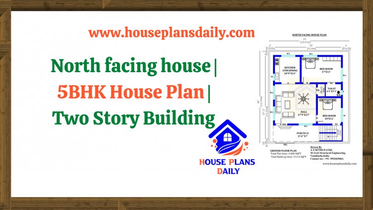 North facing house | 5BHK House Plan | Two Story Building