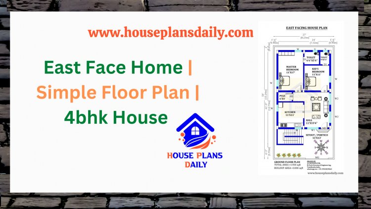 East Face Home | Simple Floor Plan | 4bhk House
