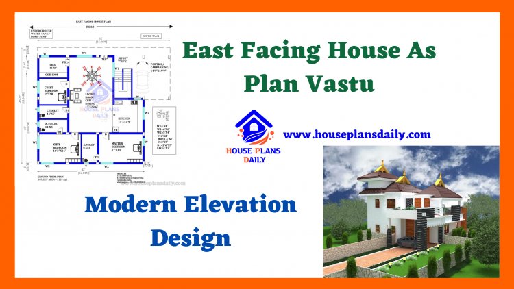 East Facing House Plan As Per Vastu | Modern Elevation Design