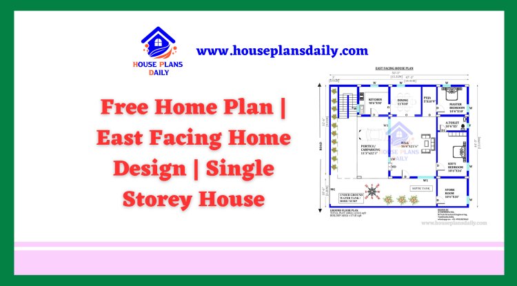 Free Home Plan | East Facing Home Design | Single Storey House