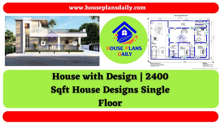 House with Design | 2400 Sqft House Designs Single Floor