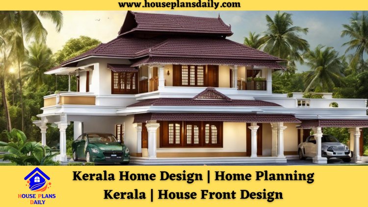 Kerala Home Design | Home Planning Kerala | House Front Design