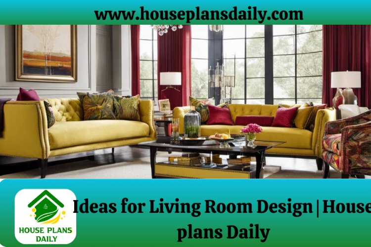 Ideas for Living Room Design | House plans Daily