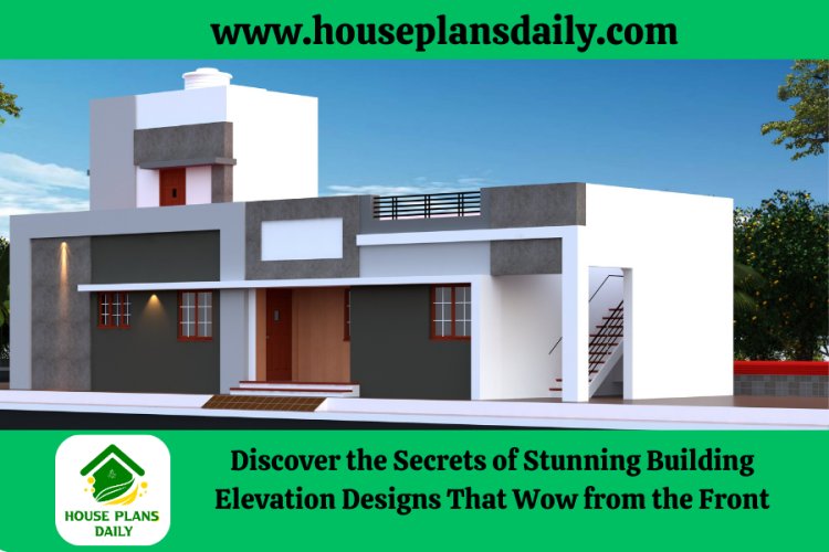 Discover the Secrets of Stunning Building Elevation Designs That Wow from the Front