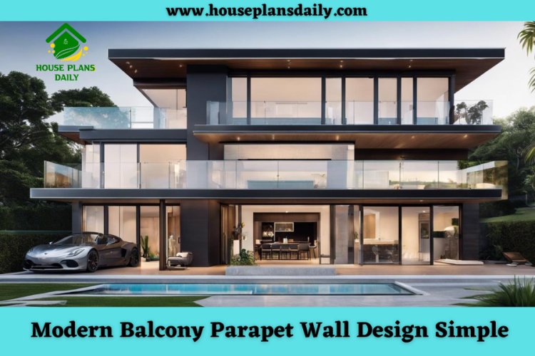 Modern Balcony Parapet Wall Design Simple