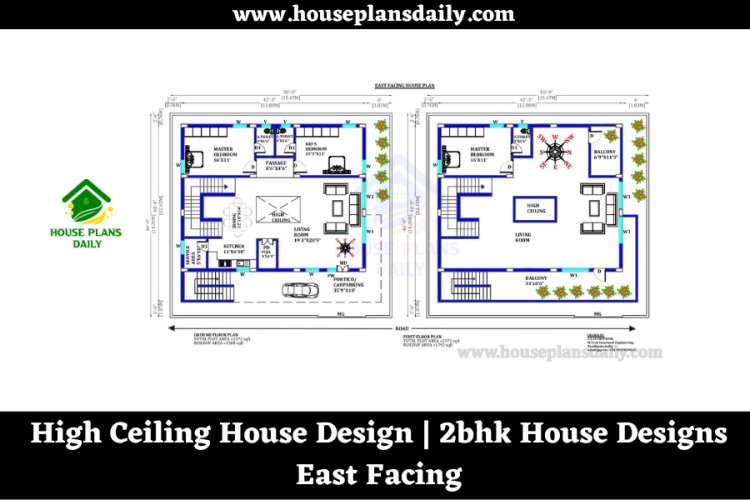 High Ceiling House Design | 2bhk House Designs East Facing