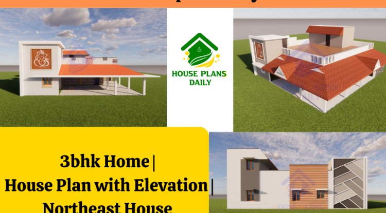 3bhk Home | House Plan with Elevation | Northeast House