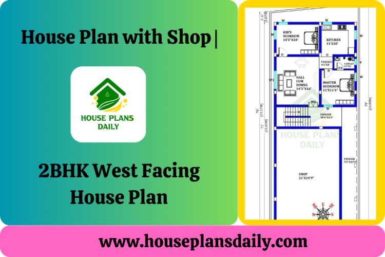 House Plan with Shop | 2BHK West Facing House Plan | Shop House Plan