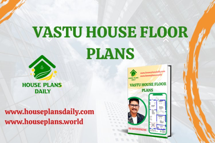Vastu House Floor Plans