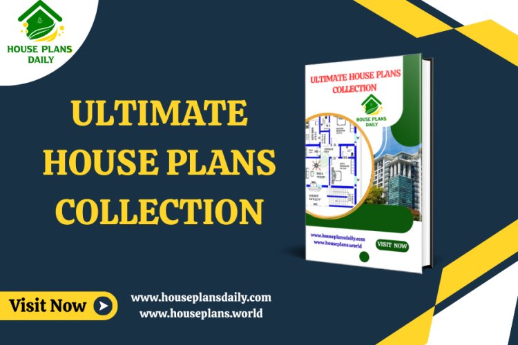 Ultimate House Plans Collection