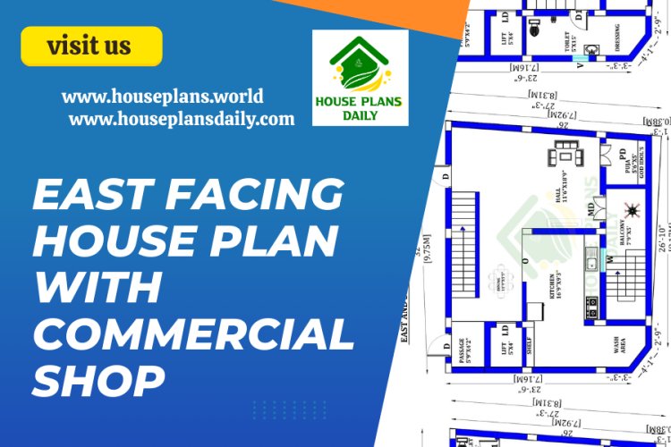 EAST FACING HOUSE PLAN WITH COMMERCIAL SHOP