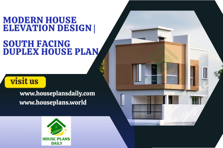 MODERN HOUSE ELEVATION DESIGN | SOUTH FACING DUPLEX HOUSE PLAN