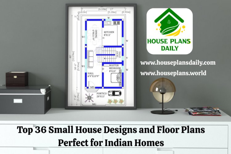 Top 36 Small House Designs and Floor Plans Perfect for Indian Homes