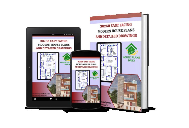 30x60 East Facing Modern House Plans and Detailed Drawings