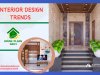 Interior Design Trends