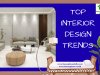 Top Interior Design Trends