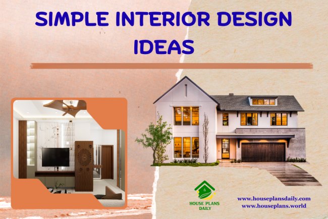 Simple Interior Design Ideas