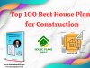 Top 100 Best House Plans for Construction