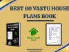 Best 60 Vastu House Plans Book
