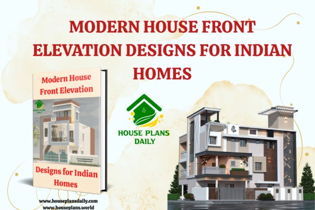 Modern House Front Elevation Designs for Indian Homes