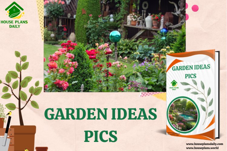 Garden Ideas Pics