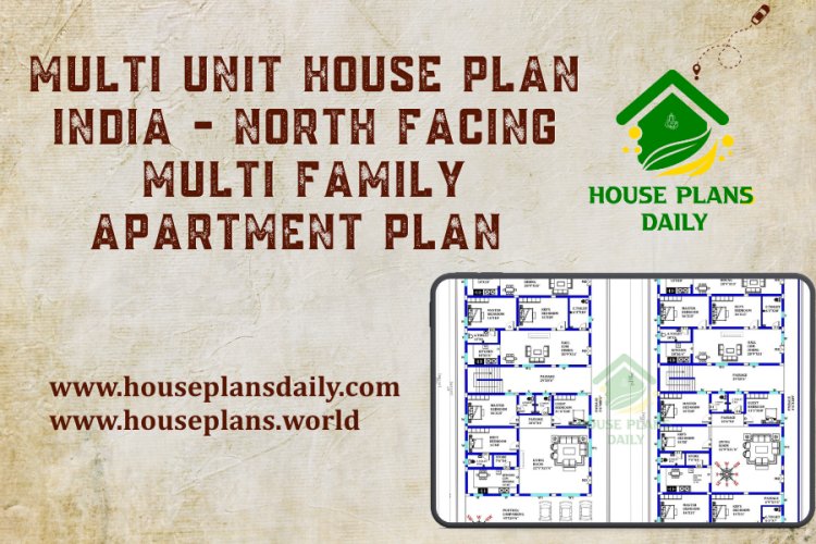 Multi Unit House Plan India | North Facing Multi Family Apartment Plan